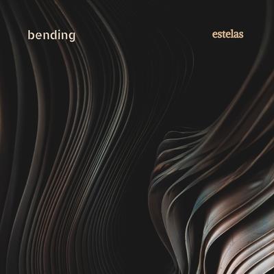 Bending By Estelas's cover