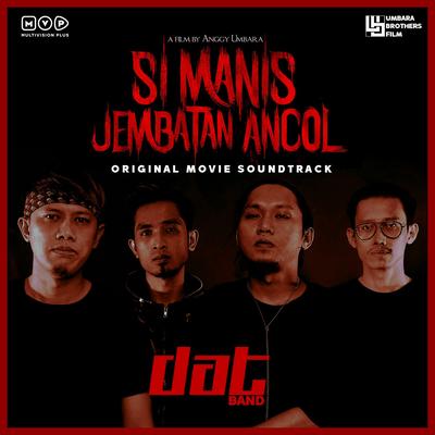 Si Manis Jembatan Ancol (Original Movie Soundtrack)'s cover