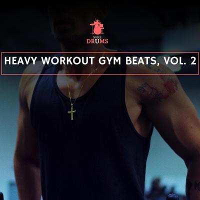 Heavy Workout Gym Beats, Vol. 2's cover