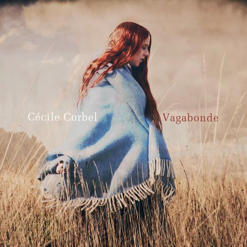 Vagabonde Official Tiktok Music | album by Cécile Corbel