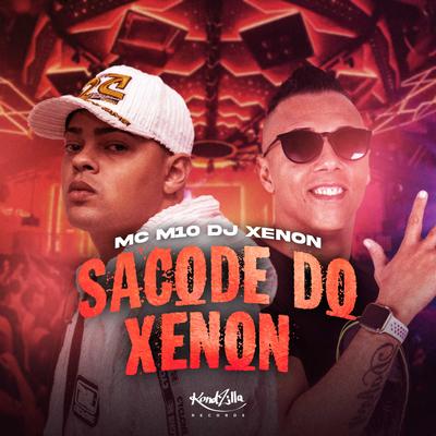 Sacode do Xenon By MC M10, DJ Xenon's cover