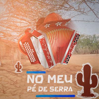 No Meu Pé de Serra By Vinnyrd7's cover