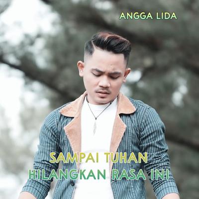 Sampai Tuhan Hilangkan Rasa Ini's cover