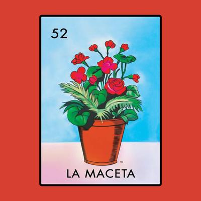 Lotería #52: La Maceta's cover