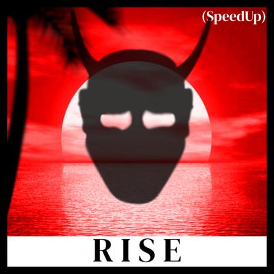Rise (Speedup) By PRIMU$ PHONK's cover