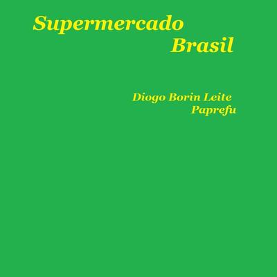 Família Brasileira By Paprefu, DIOGO BORIN LEITE's cover