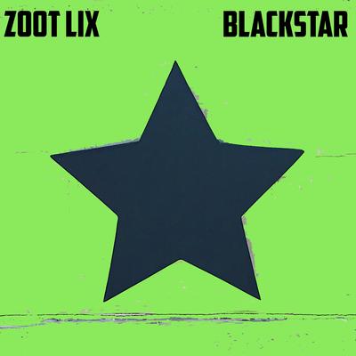 Blackstar By Zoot Lix's cover