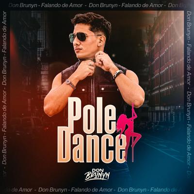 Pole Dance By Don Brunyn's cover