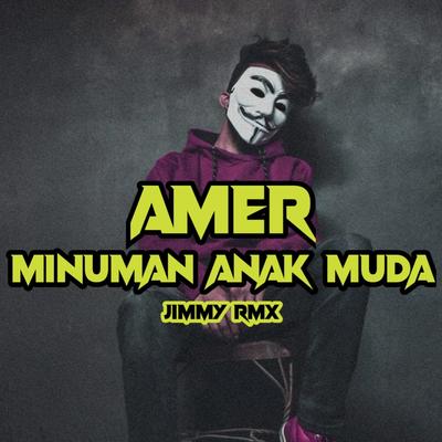 Amer Minuman Anak Muda's cover