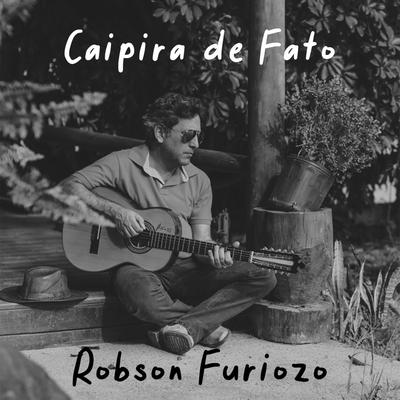 Caipira de Fato By Robson Furiozo's cover
