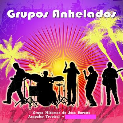 Grupos Anhelados's cover
