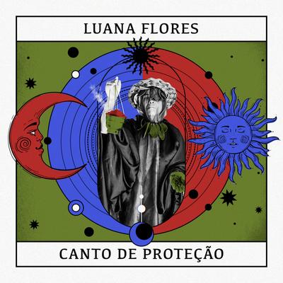 Canto de Proteção By Luana Flores's cover