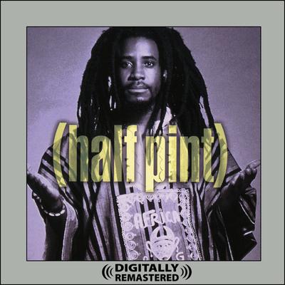 Half Pint (Digitally Remastered)'s cover
