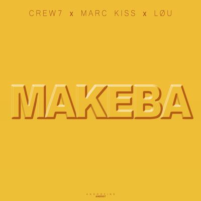 Makeba By Crew 7, Marc Kiss, LØU's cover