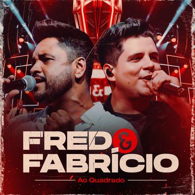 Da Boca Pra Fora / Preciso Ser Amado (Ao Vivo) By Fred & Fabrício's cover