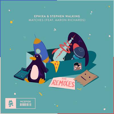 Matches (Subtact Remix) By Ephixa, Stephen Walking, Aaron Richards's cover