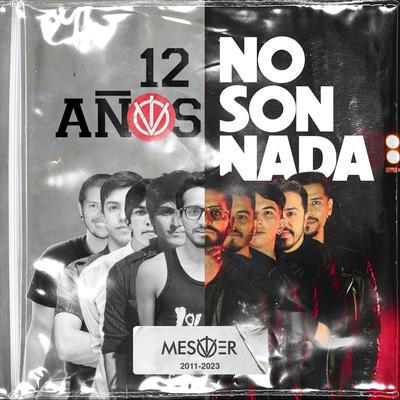 12 Años No Son Nada's cover