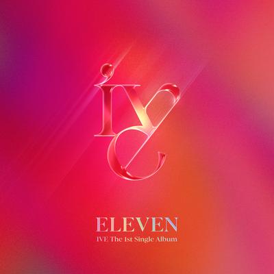 ELEVEN By IVE's cover