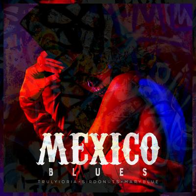 Mexico Blues's cover