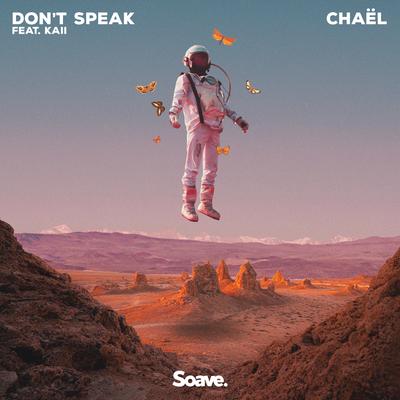 Don't Speak (feat. Kaii) By Chael, kaii's cover