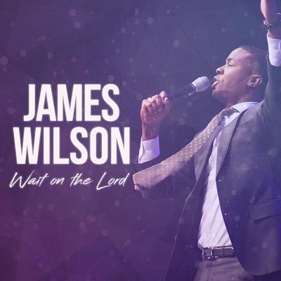 Wait on the Lord By James Wilson, Brooke Staten's cover