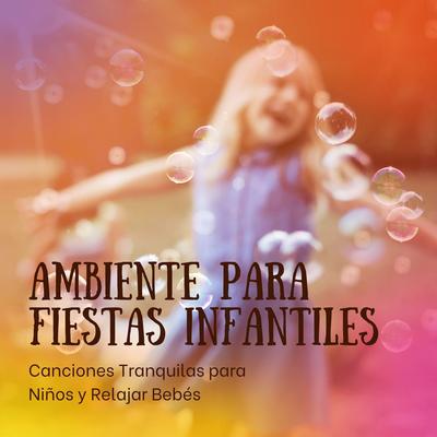 Ambiente para Fiestas Infantiles's cover