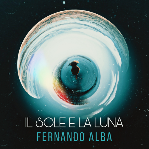 Il Sole e la Luna Official TikTok Music  album by Fernando Alba -  Listening To All 1 Musics On TikTok Music