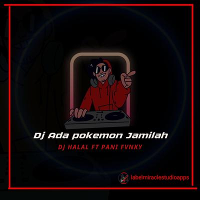 Dj Ada pokemon Jamilah's cover