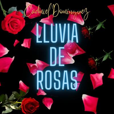 Lluvia de Rosas's cover