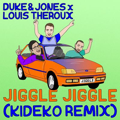 Jiggle Jiggle (Kideko Remix) By Kideko, Duke & Jones, Louis Theroux's cover