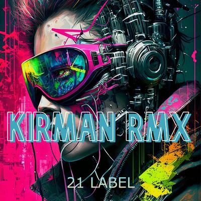 KIRMAN RMX's cover