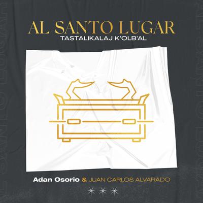 Al Santo Lugar (Tastalikalaj K'olb'al)'s cover