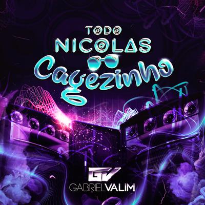 Todo Nicolas Cagezinho By Gabriel Valim's cover