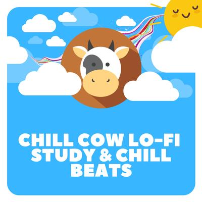 Chill Cow Lo-Fi Study & Chill Beats's cover
