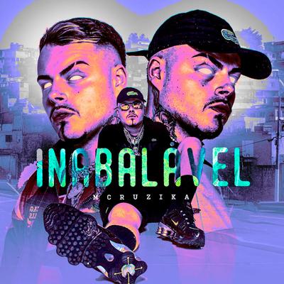 Inabalável By Mc Ruzika's cover