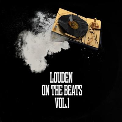 Louden on the Beats, Vol. 1's cover
