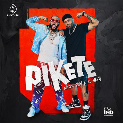 Pikete By Nicky Jam, El Alfa's cover