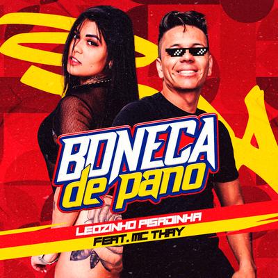 Boneca de Pano By LEOZINHO PISADINHA, Mc THAY SP's cover