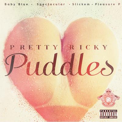 Puddles (feat. Baby Blue, Spectacular, Slickem & Pleasure P)'s cover