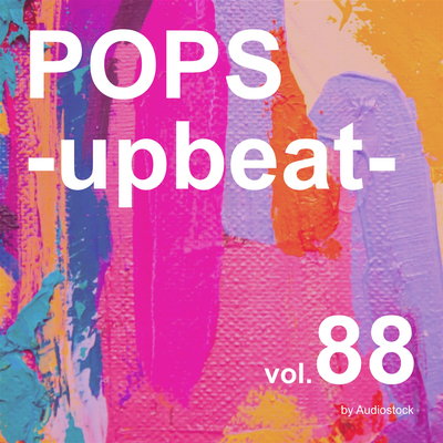 POPS -upbeat-, Vol. 88 -Instrumental BGM- by Audiostock's cover