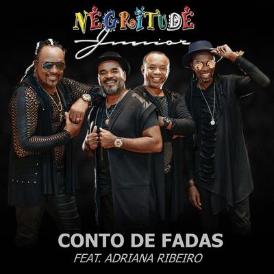 Conto de Fadas (Ao Vivo) By Negritude Junior, Adriana Ribeiro's cover