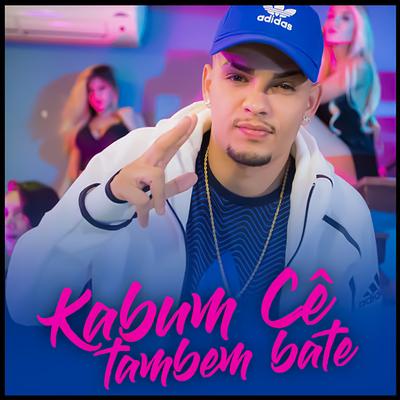 Kabum Cê Também Bate's cover