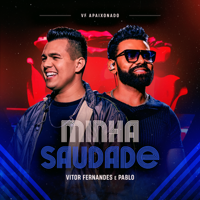 Minha Saudade (Ao Vivo) By Vitor Fernandes, Pablo's cover