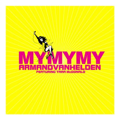 My My My (We Deliver the Remix 001) By Armand Van Helden, We Deliver's cover