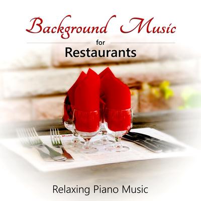 Piano Bar Music By Restaurant Background Music Academy's cover