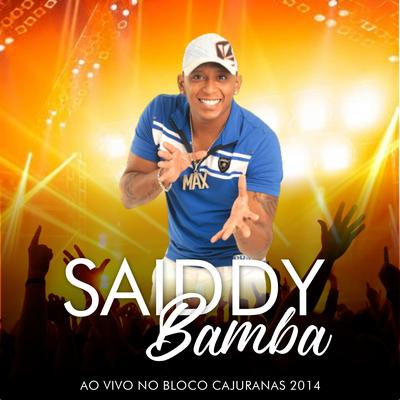 Mãos para o Alto (Ao Vivo) By Saiddy Bamba's cover