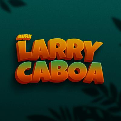 Larry Caboa's cover