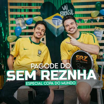 Esqueci de Te Esquecer / Baixa Essa Guarda / O Bem (Ao Vivo) By Sem Reznha's cover