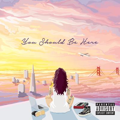 You Should Be Here's cover