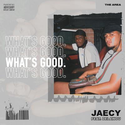 WHAT'S GOOD (feat. Delawou)'s cover